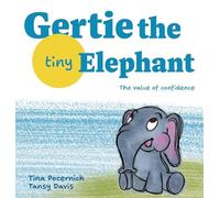 Gertie the Tiny Elephant: The Value of Confidence