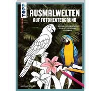 Gertraud Zollne Ausmalwelten auf Fotohintergrund: Schnell und einfach zu (Poche)