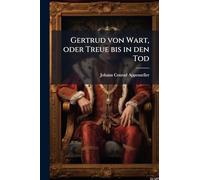 Gertrud von Wart, oder Treue bis in den Tod