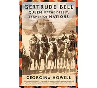 Gertrude Bell Georgina Howell (Auteur)