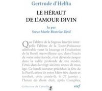 Gertrude d'helfta : « le héraut de l'amour divin » RETIF BEATRICE (Auteur)