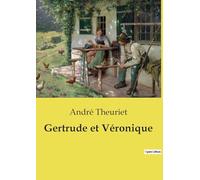 Gertrude et Véronique: Un voyage littéraire à travers les secrets et les révélations de deux femmes.