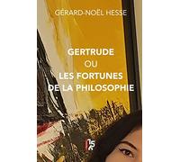 Gertrude ou les fortunes de la philosophie