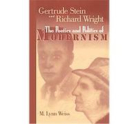Gertrude Stein and Richard Wright M. Lynn Weiss (Auteur)