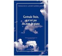 Gertrude Stein, Ce N'est Pas Un Nom De Piano