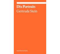 Gertrude Stein Dix Portraits /anglais