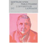 Gertrude Stein et Pablo Picasso. L’invention du langage - Pablo Picasso - Reunion Des Musees Nationaux - relié - Catalogue d'exposition