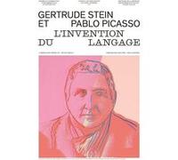 Gertrude Stein et Pablo Picasso. L'invention du langage (journal)