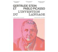 Gertrude Stein et Pablo Picasso. L'invention du langage (journal) Musee du luxembourg - Pablo Picasso - Reunion Des Musees Nationaux - broché - Catalogue d'exposition