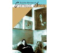 Gertrude Stein Selected Writings of Gertrude Stein (Poche)