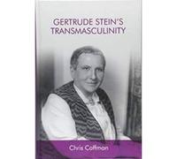 Gertrude Stein's Transmasculinity - [Version Originale] Inconnu (Auteur)