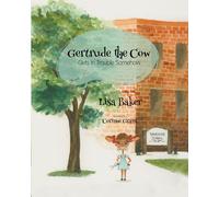 Gertrude The Cow Gets In Trouble Somehow