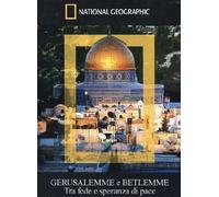 Gerusalemme e Betlemme - Tra fede e speranza di pace