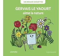 Gervais le yaourt aime la nature