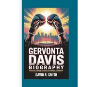 Gervonta Davis Biography: From Baltimore Streets To World Champion