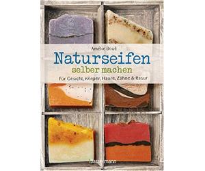 Gesa Mattiesch Naturseifen selber machen für Gesicht, Körper, Haare, Zä (Relié)