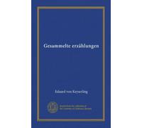 Gesammelte erzählungen (Vol-1) (German Edition)
