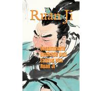 Gesammelte Gedichte und Essays von Ruan Ji