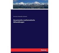 Gesammelte mathematische Abhandlungen - Hermann Amandus Schwarz - BoD Third Party Titles - Livre en Anglais Hermann Amandus SchwarzHermann Amandus Schwarz (Auteur)