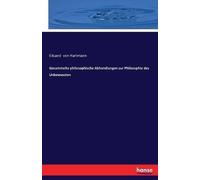 Gesammelte Philosophische Abhandlungen Zur Philosophie Des Unbewussten