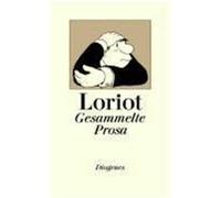 Gesammelte Prosa Loriot (Auteur)