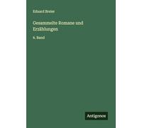 Gesammelte Romane und Erzählungen: 6. Band