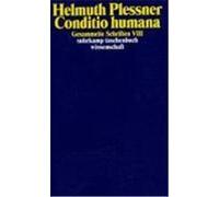 Gesammelte Schriften 8. Conditio humana Plessner, Helmuth (Auteur)
