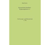 Gesammelte Schriften: ErgBd 1.1 Vorlesungen 1