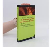 Gesammelte Schriften Von Milton H. Erickson