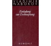 Gesammelte Werke 04. Einladung Zur Enthauptung