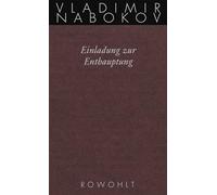 Gesammelte Werke 04. Einladung zur Enthauptung