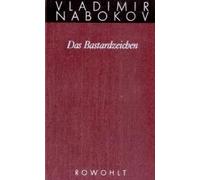 Gesammelte Werke 07. Das Bastardzeichen