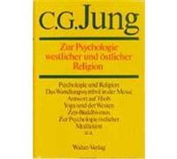 Gesammelte Werke 11. Zur Psychologie westlicher und östlicher Religion Jung, Carl Gustav (Auteur)