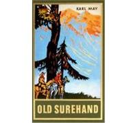 Gesammelte Werke 15. Old Surehand 2 May, Karl (Auteur)