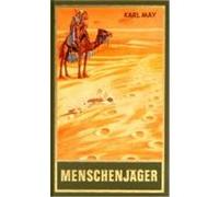Gesammelte Werke 16. Menschenjäger May, Karl (Auteur)