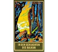 Gesammelte Werke 4. In den Schluchten des Balkan May, Karl (Auteur)