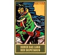 Gesammelte Werke 5. Durch das Land der Skipetaren May, Karl (Auteur)