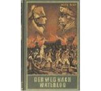Gesammelte Werke 56. Der Weg nach Waterloo May, Karl (Auteur)