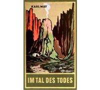Gesammelte Werke 62. Im Tal des Todes May, Karl (Auteur)