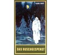 Gesammelte Werke 64. Das Buschgespenst May, Karl (Auteur)
