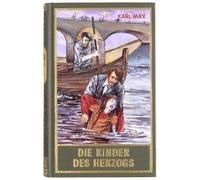 Gesammelte Werke 77. Die Kinder Des Herzogs