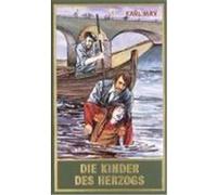 Gesammelte Werke 77. Die Kinder des Herzogs May, Karl (Auteur)
