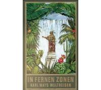 Gesammelte Werke 82. In Fernen Zonen