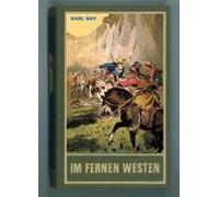 Gesammelte Werke 89 / Im Fernen Westen