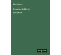 Gesammelte Werke: Dritter Band