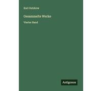 Gesammelte Werke: Vierter Band