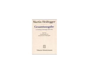 Gesamtausgabe Abt. 2 Vorlesungen 1919 - 1944 Bd. 18. Grundbegriffe Der Aristotelischen Philosophie