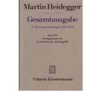 Gesamtausgabe Abt. 2 Vorlesungen Bd. 20. Prolegomena zur Geschichte des Zeitbegriffs Heidegger, Martin (Auteur)