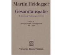 Gesamtausgabe Abt. 2 Vorlesungen Bd. 26. Metaphysische Anfangsgründe der Logik im Ausgang von Leibniz Heidegger, Martin (Auteur)