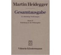 Gesamtausgabe Abt. 2 Vorlesungen Bd. 27. Einleitung in die Philosophie Heidegger, Martin (Auteur)